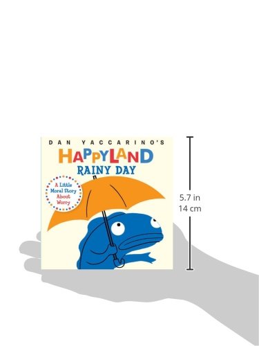 Rainy Day: A Little Moral Story About Worry (Dan Yaccarino's