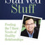 Starved Stuff: Feeding the 7 Basic Needs of Healthy Relation