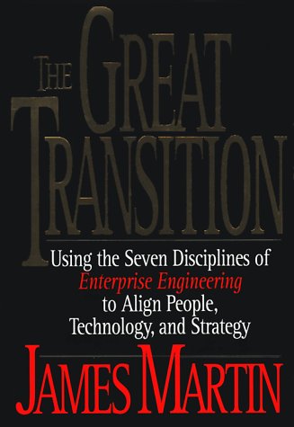 The Great Transition: Using the Seven Disciplines of Enterpr