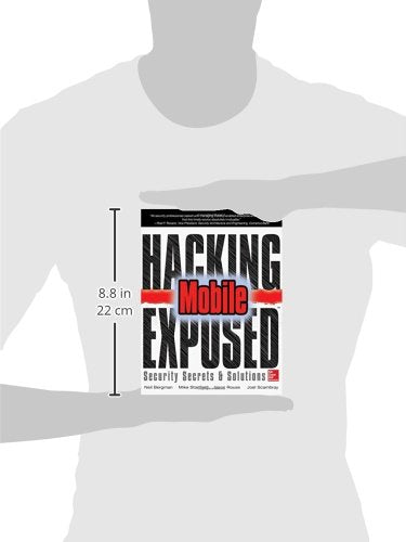 Hacking Exposed Mobile: Security Secrets & Solutions