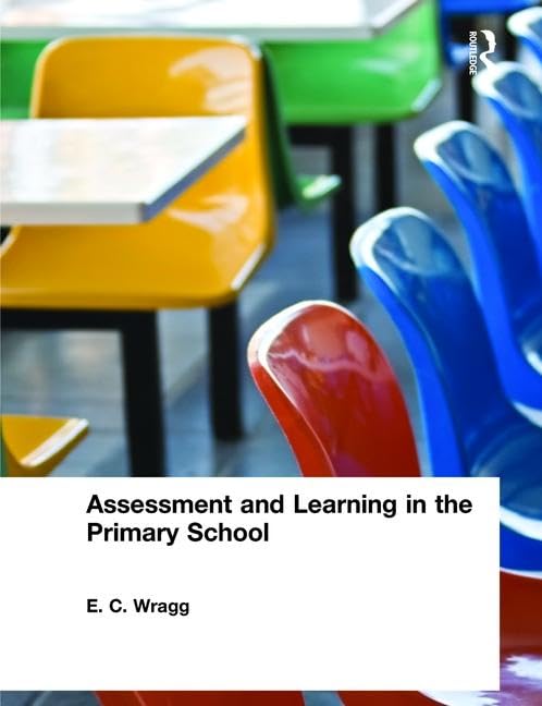 Assessment and Learning in the Primary School (Successful Teaching Series)
