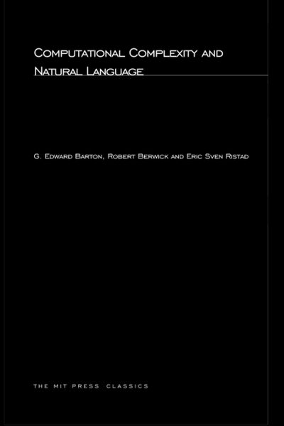 Computational Complexity and Natural Language (Computational Models of Cognition and Perception)