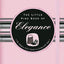 The Little Pink Book of Elegance: The Modern Girl's Guide to Living With Style (Little Pink Books)