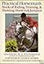 Practical Horseman's Book of Riding, Training, & Showing Hunters & Jumpers