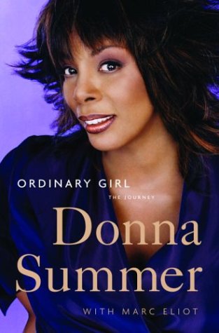 Ordinary Girl: The Journey by Donna Summer - Miakarts Books