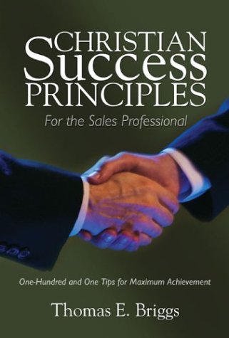Christian Success Principles: For the Sales Professional