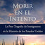 Morir en el Intento: La Peor Tragedia de Immigrantes en la Historia de los Estados Unidos (Spanish Edition)