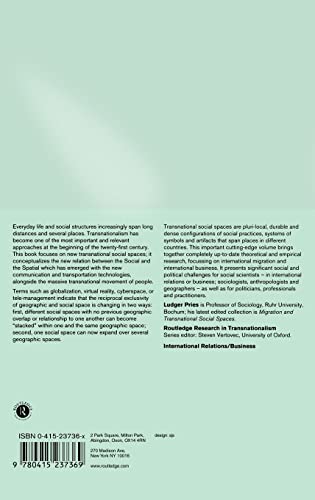 New Transnational Social Spaces: International Migration and Transnational Companies in the Early Twenty-First Century (Routledge Research in Transnationalism)