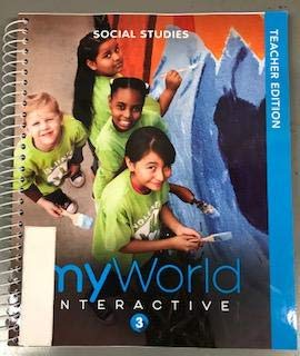 My World Interactive 3 Social Studies Teacher Edition