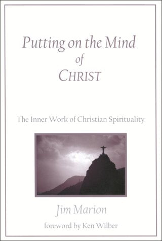 Putting on the Mind of Christ by Jim Marion