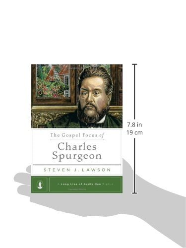 The Gospel Focus of Charles Spurgeon