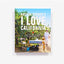 Nathan Turner's I Love California: Live, Eat, and Entertain the West Coast Way