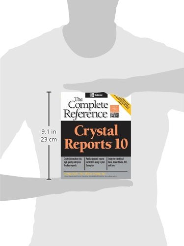 Crystal Reports 10: The Complete Reference