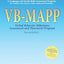 VB-MAPP: Verbal Behavior Milestones Assessment and Placement