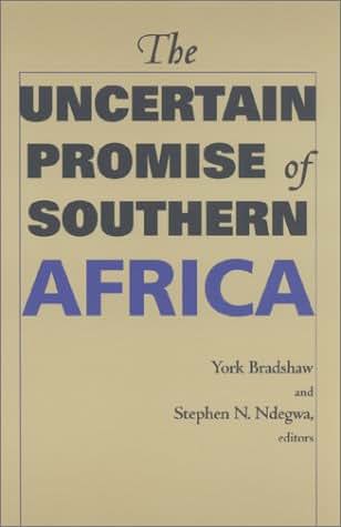 The Uncertain Promise of Southern Africa
