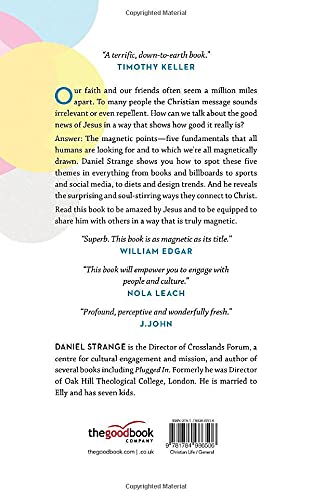 Making Faith Magnetic: Five Hidden Themes Our Culture Can't Stop Talking About... And How to Connect Them to Christ