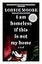 I Am Homeless If This Is Not My Home: A novel (Vintage Contemporaries)