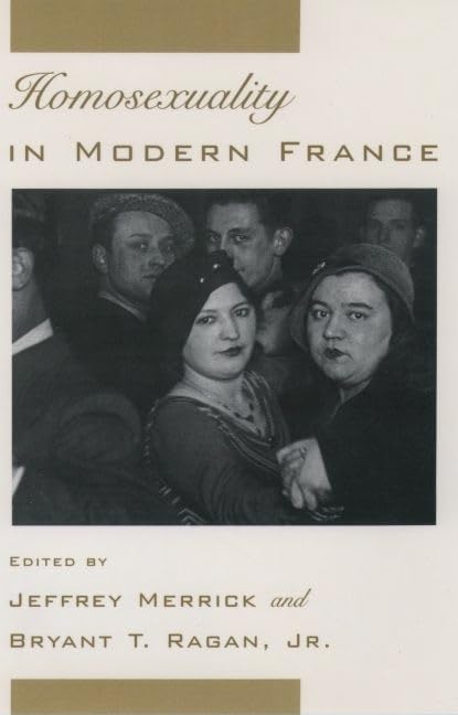 Homosexuality in Early Modern France: A Documentary Collection