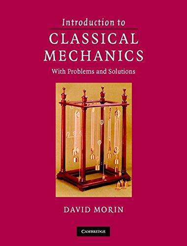 Introduction to Classical Mechanics With Problems and Solutions