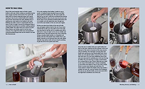 How to Distill: A Complete Guide from Still Design and Fermentation through Distilling and Aging Spirits