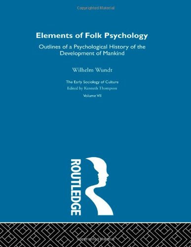 Elements of Folk Psychology V7 (The Making of Sociology)