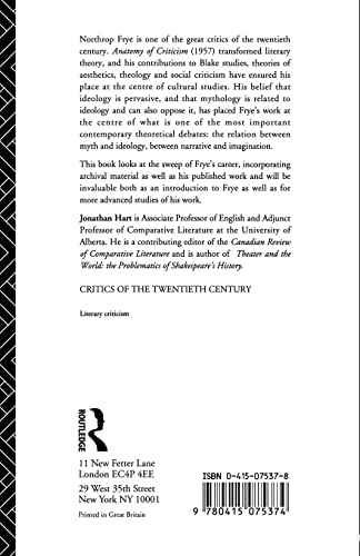 Northrop Frye: The Theoretical Imagination (Critics of the Twentieth Century)