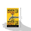 When to Speak Up and When To Shut Up