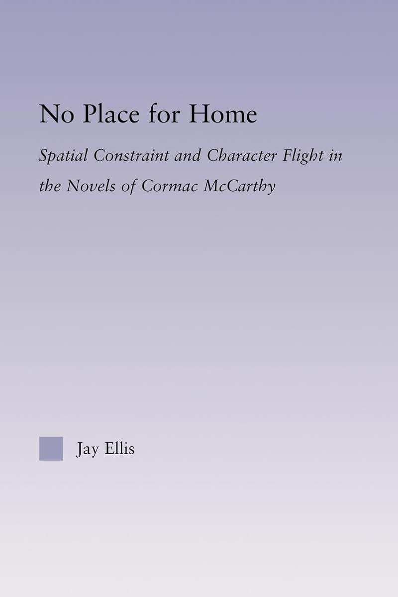 No Place for Home (Studies in Major Literary Authors)