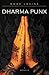 Dharma Punx: A Memoir