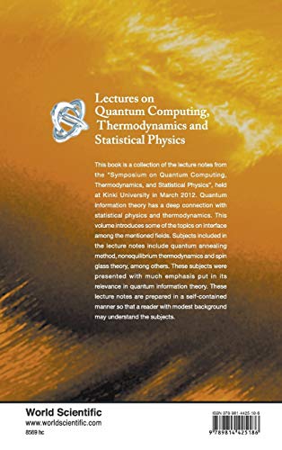 Lectures on Quantum Computing, Thermodynamics and Statistical Physics (Kinki University Quantum Computing)