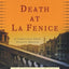 Death at La Fenice: A Commissario Guido Brunetti Mystery – A Gripping Detective Story of Opera, Murder, and Revenge in Venice