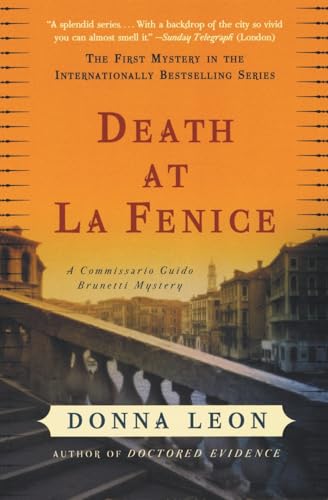 Death at La Fenice: A Commissario Guido Brunetti Mystery – A Gripping Detective Story of Opera, Murder, and Revenge in Venice