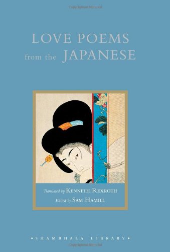 Love Poems from the Japanese (Shambhala Library)