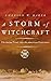 A Storm of Witchcraft: The Salem Trials and the American Experience (Pivotal Moments in American History)