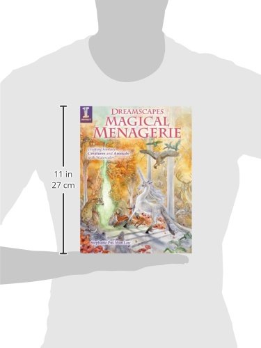 Dreamscapes Magical Menagerie: Creating Fantasy Creatures
