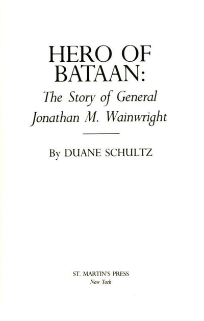 Hero of Bataan: The Story of General Wainwright