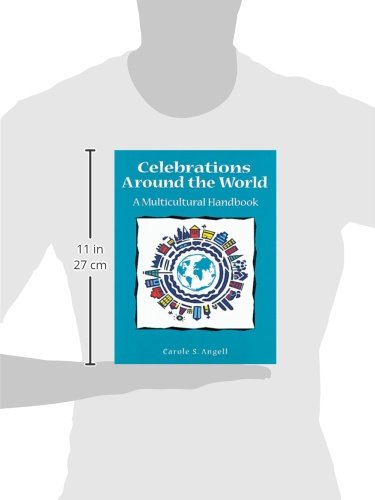 Celebrations around the World: A Multicultural Handbook
