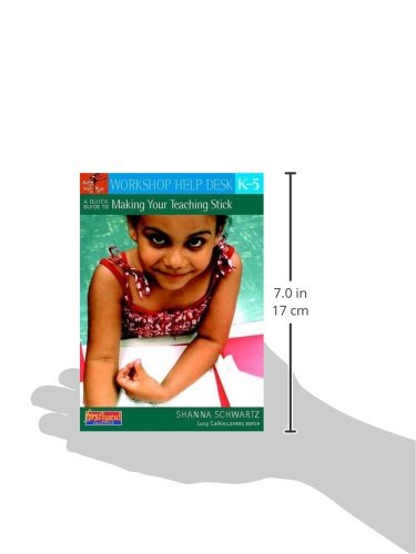 A Quick Guide to Making Your Teaching Stick, K-5 (Workshop Help Desk)