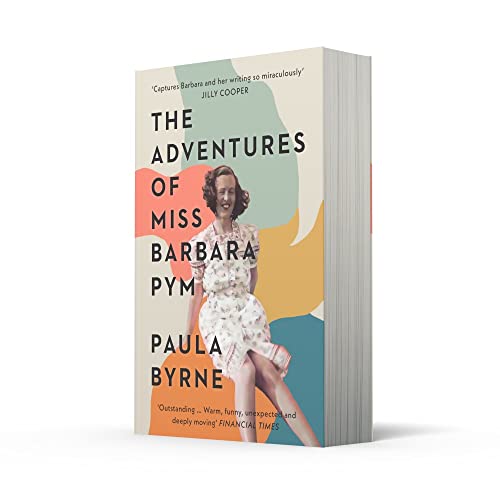 The Adventures of Miss Barbara Pym: A Times Book of the Year 2021
