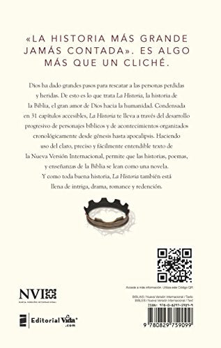 La Historia NVI: La Biblia en un relato ininterrumpido acerca de Dios y su pueblo (Spanish Edition)
