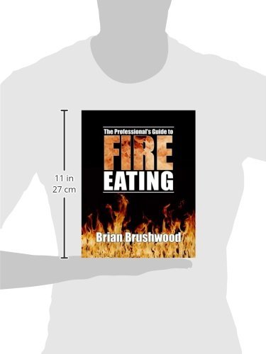 The Professionals Guide to Fire Eating