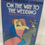 On The Way to The Wedding