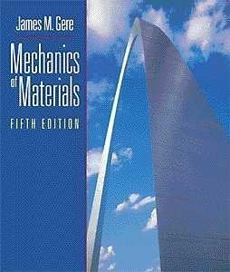 Mechanics of Materials by Gere, James M.