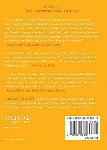 The Best Things in Life: A Guide to What Really Matters (Philosophy in Action)