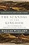 The Scandal of the Kingdom: How the Parables of Jesus Revolutionize Life with God