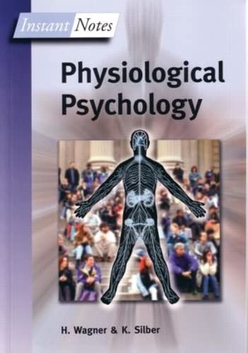 Physiological Psychology (Instant Notes)