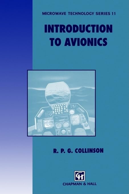 Introduction to Avionics (Microwave Technology Series 11)