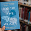 For the Love of Women: Uprooting and Healing Misogyny in America