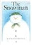 The Snowman: A Classic Children's Book