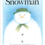 The Snowman: A Classic Children's Book